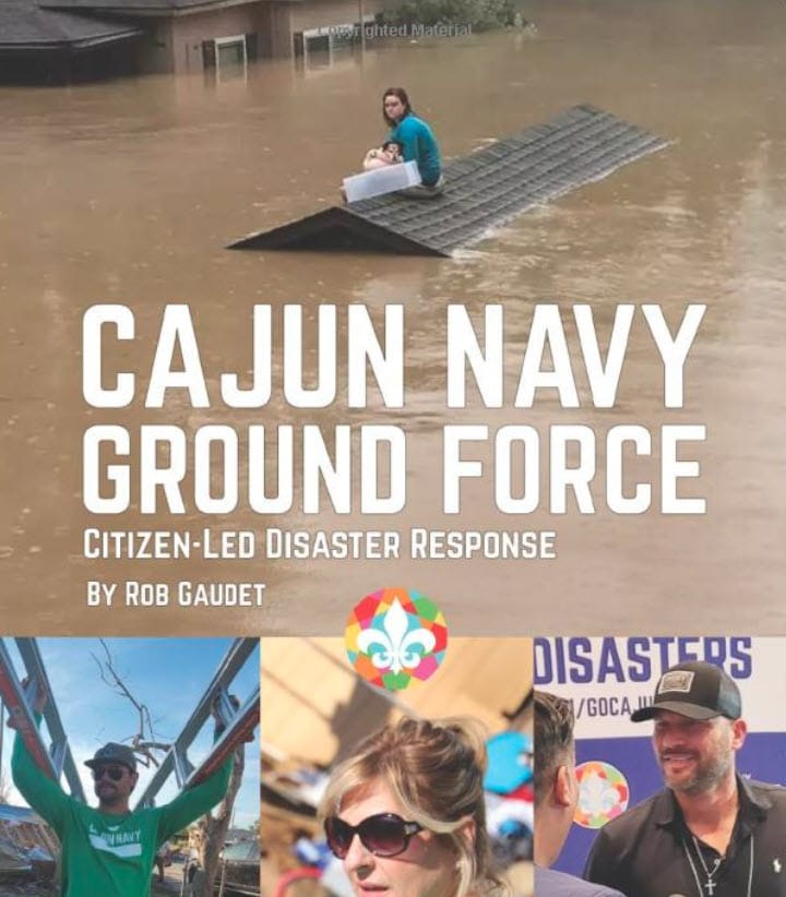Cajun Navy Ground Force Book by Rob Gaudet